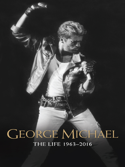 Title details for George Michael by Emily Herbert - Available